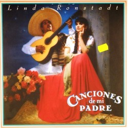 Пластинка Linda Ronstadt Canciones de mi padre